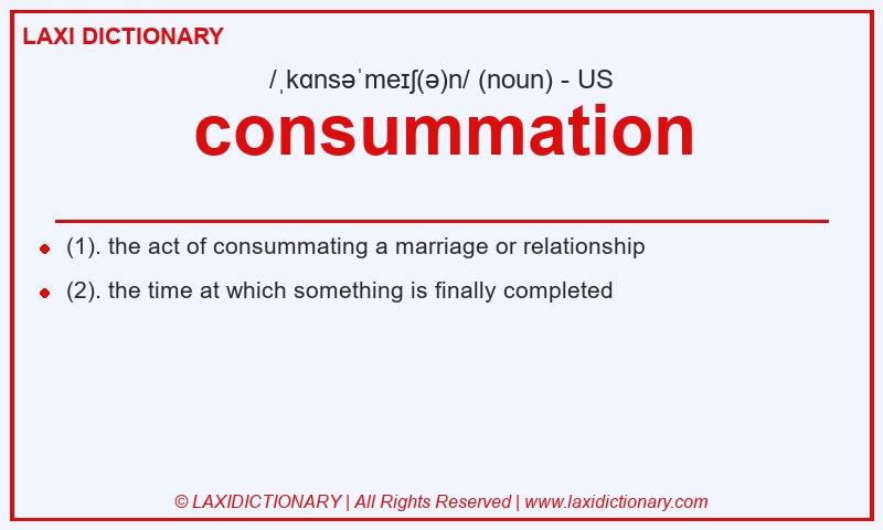 Definition consummation in American English
