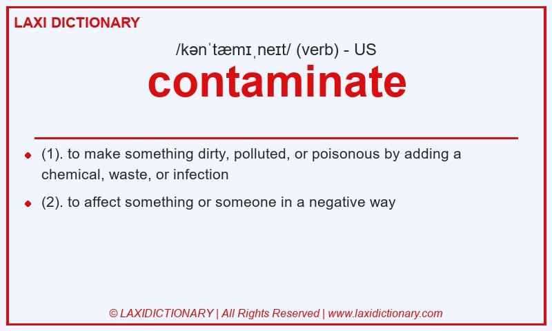 Definition contaminate in American English