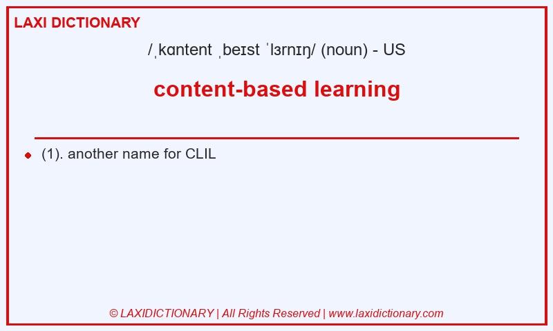 Definition content-based learning in American English