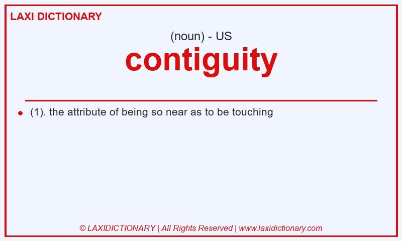 Definition contiguity in American English