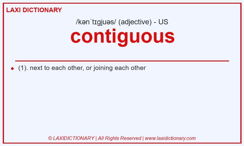 Definition contiguous in American English