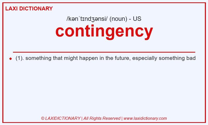 Definition contingency in American English