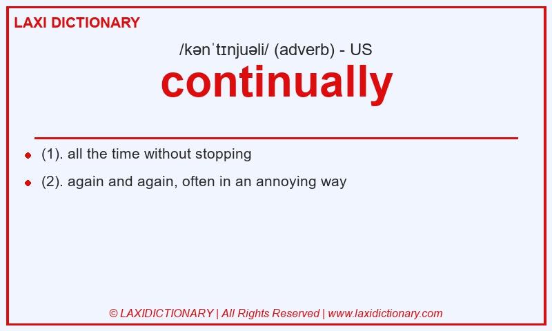 Definition continually in American English