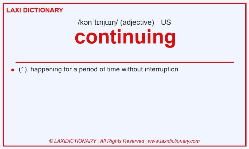 Definition continuing in American English