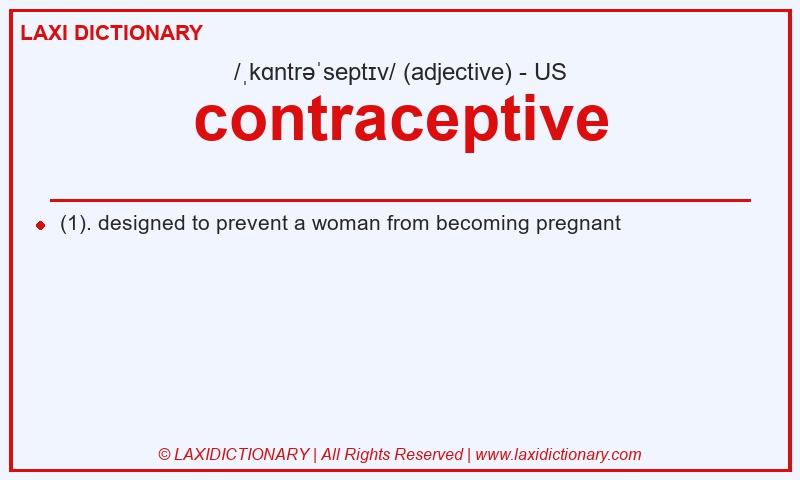 Definition contraceptive in American English