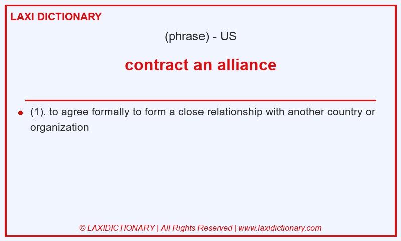 Definition contract an alliance in American English