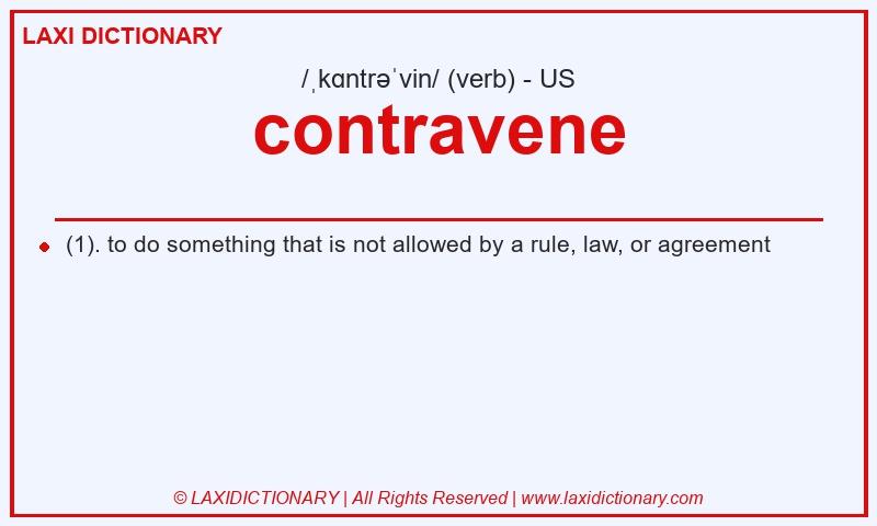 Definition contravene in American English