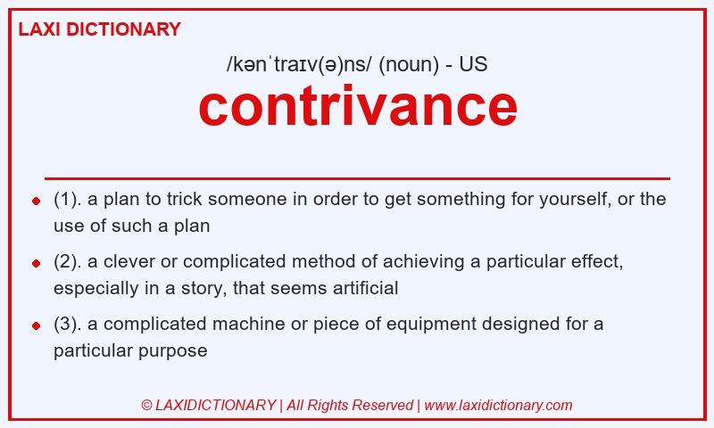 Definition contrivance in American English