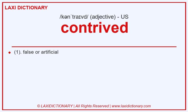 Definition contrived in American English