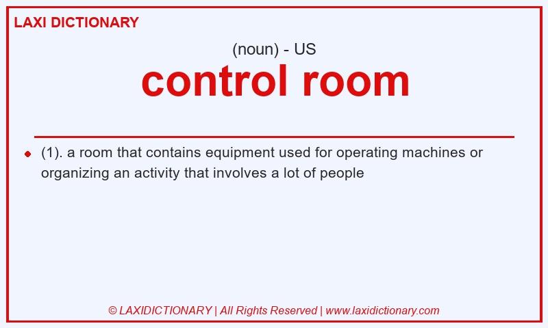 Definition control room in American English
