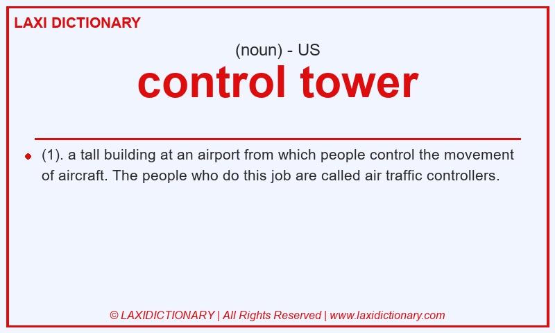 Definition control tower in American English