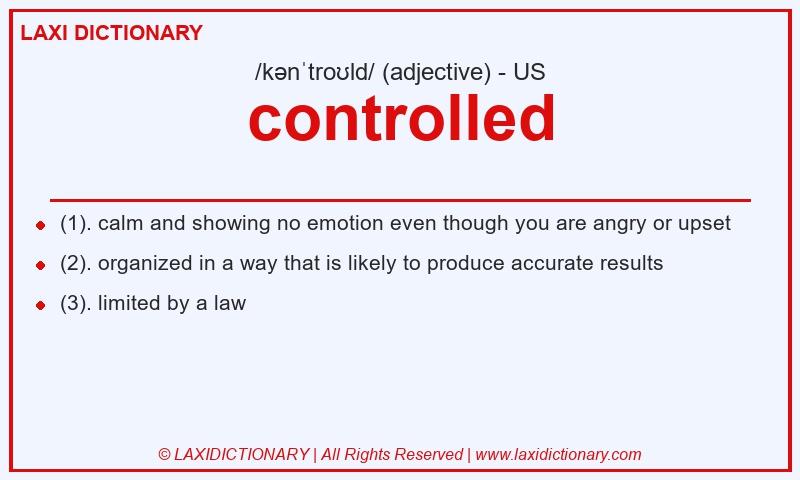 Definition controlled in American English