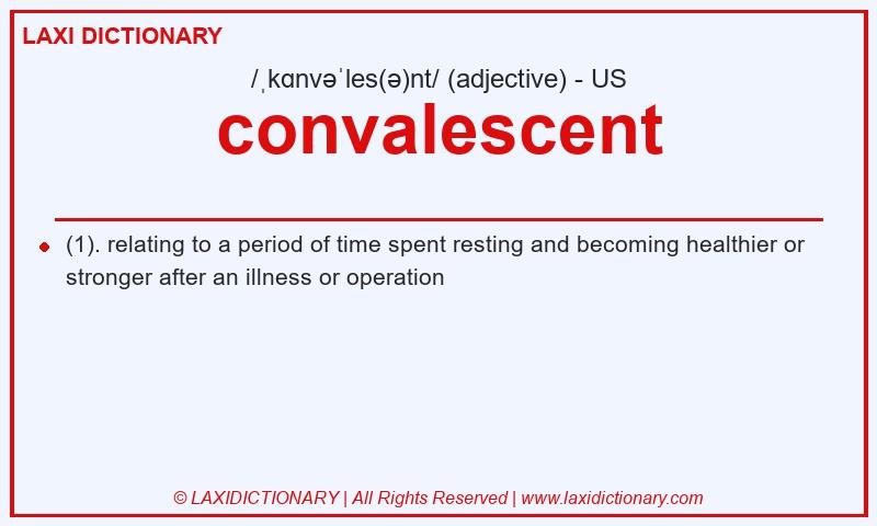 Definition convalescent in American English