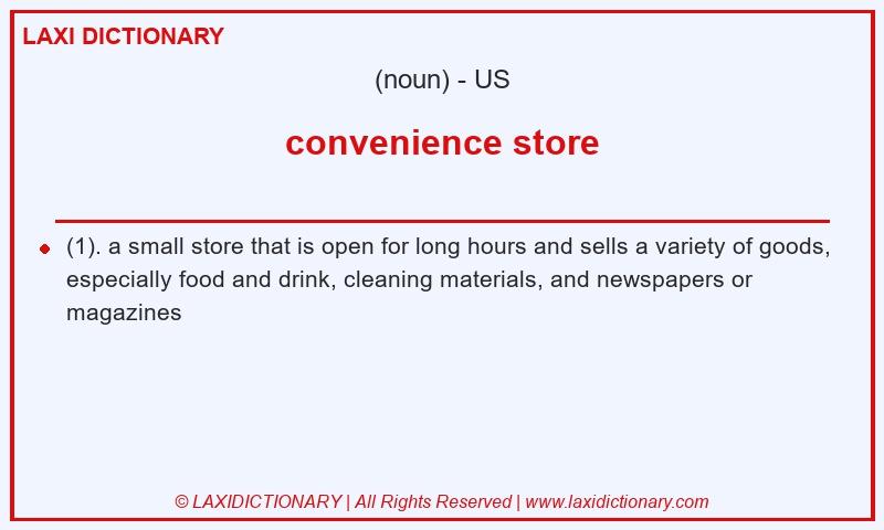 Definition convenience store in American English