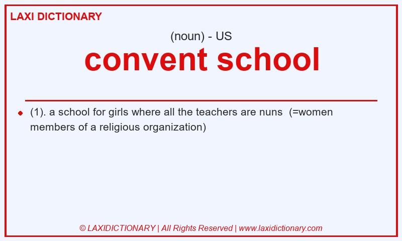 Definition convent school in American English