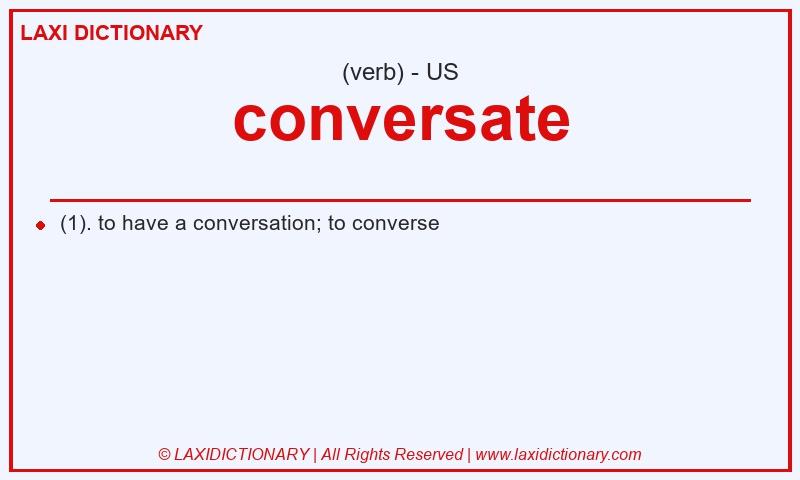 Definition conversate in American English