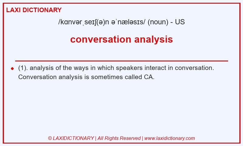 Definition conversation analysis in American English