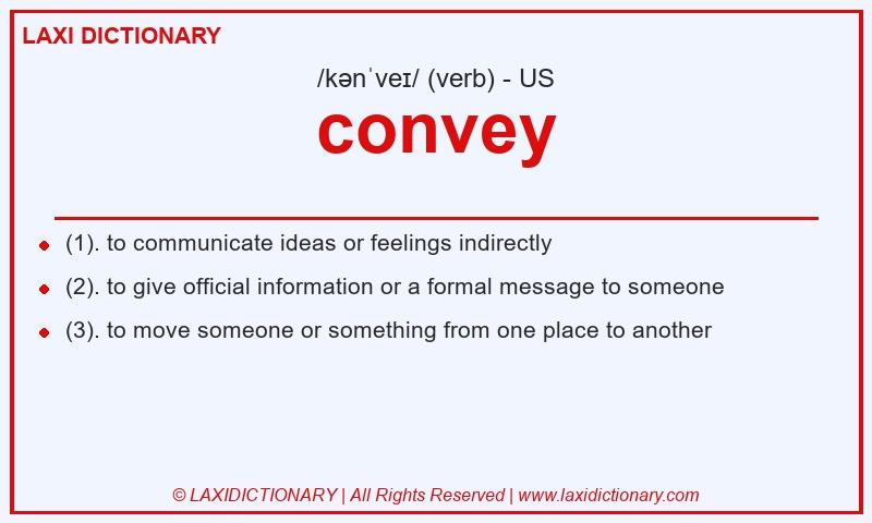 Definition convey in American English