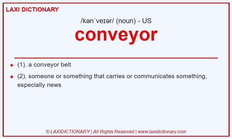 Definition conveyor in American English