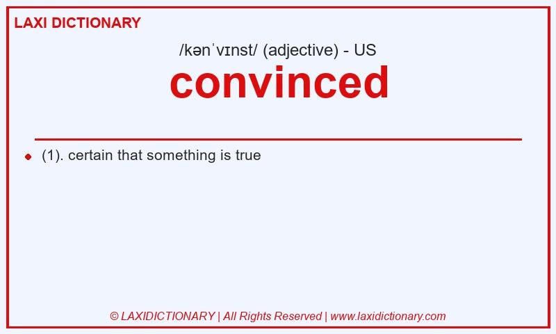 Definition convinced in American English