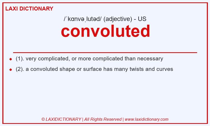 Definition convoluted in American English