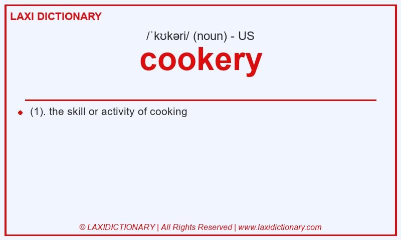 Definition cookery in American English
