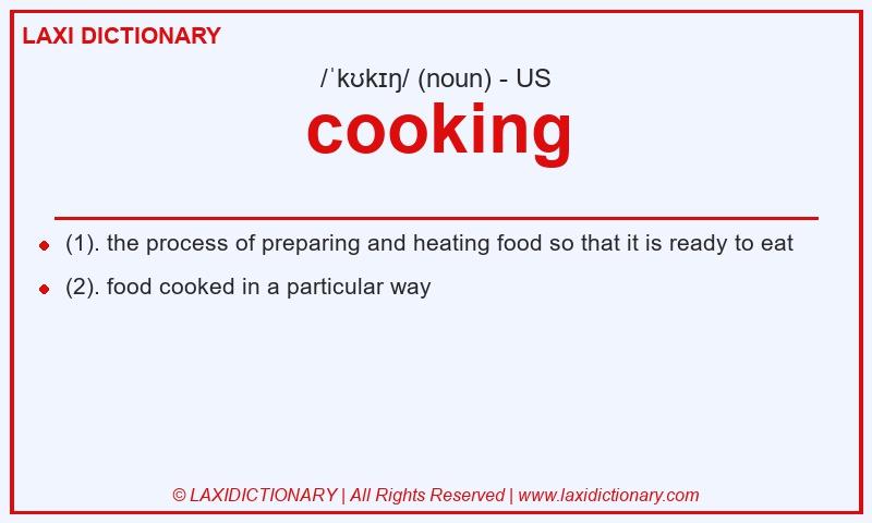 Definition cooking in American English