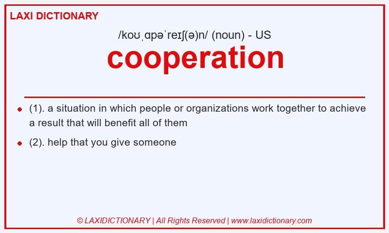 Definition cooperation in American English