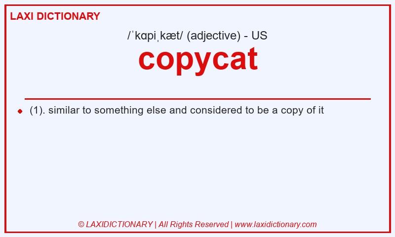Definition copycat in American English