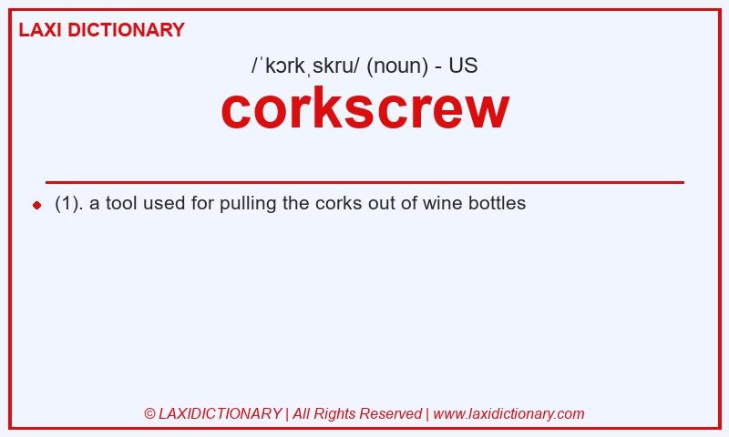 Definition corkscrew in American English