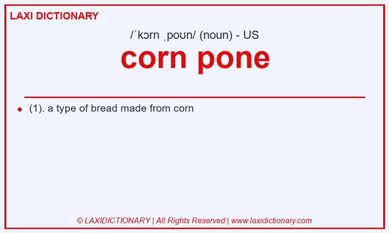 Definition corn pone in American English