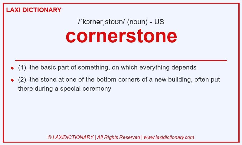 Definition cornerstone in American English