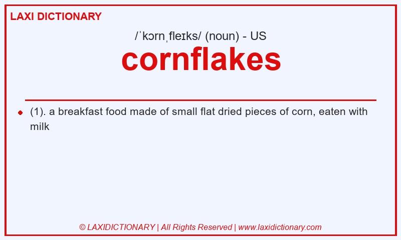 Definition cornflakes in American English