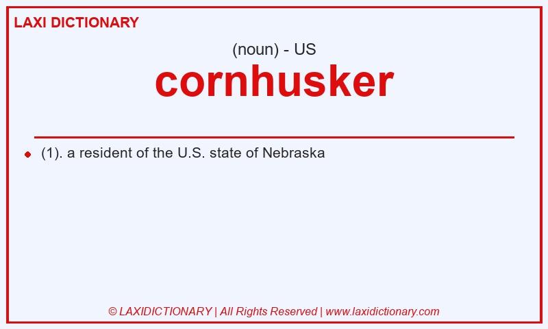 Definition cornhusker in American English