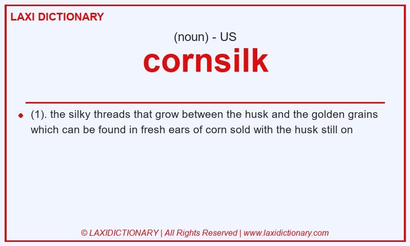 Definition cornsilk in American English