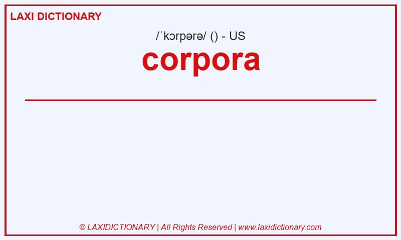 Definition corpora in American English