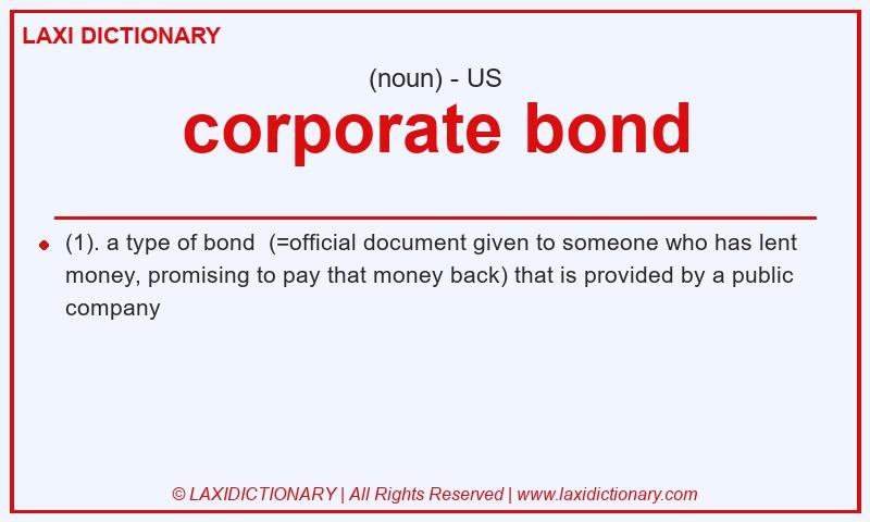 Definition corporate bond in American English