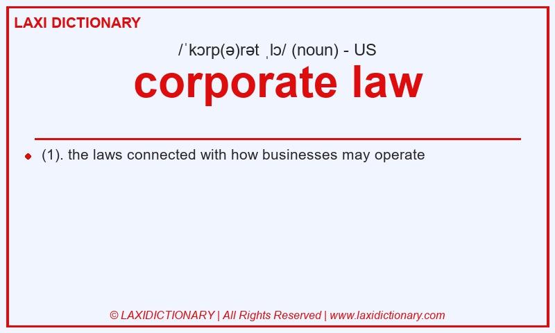 Definition corporate law in American English
