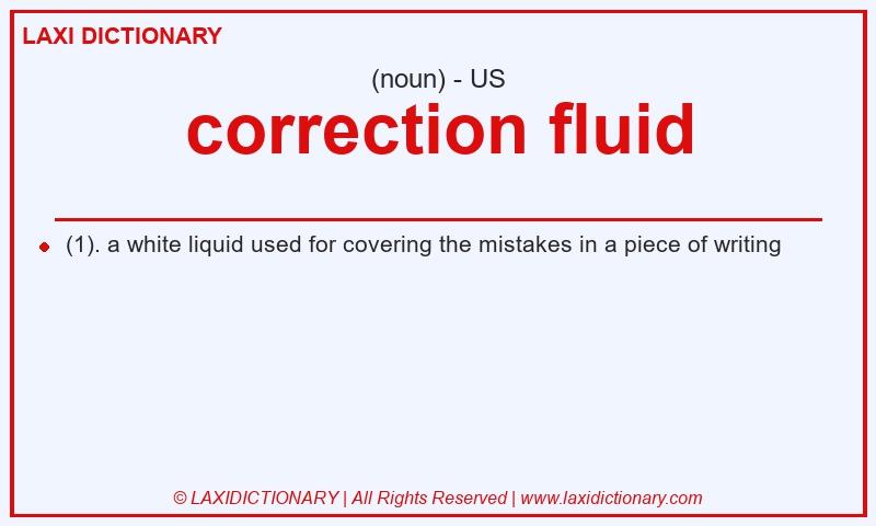 Definition correction fluid in American English