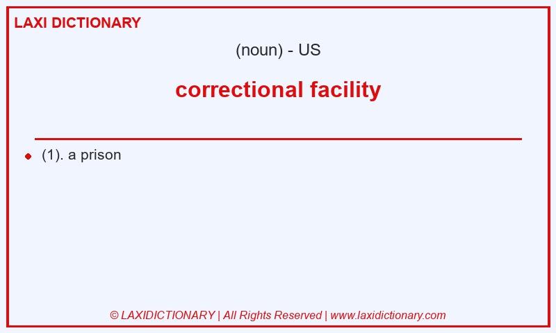 Definition correctional facility in American English