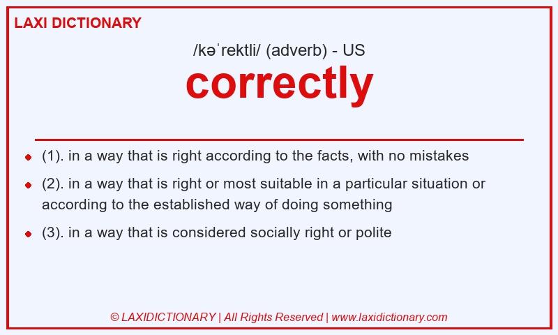 Definition correctly in American English