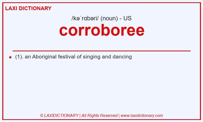 Definition corroboree in American English