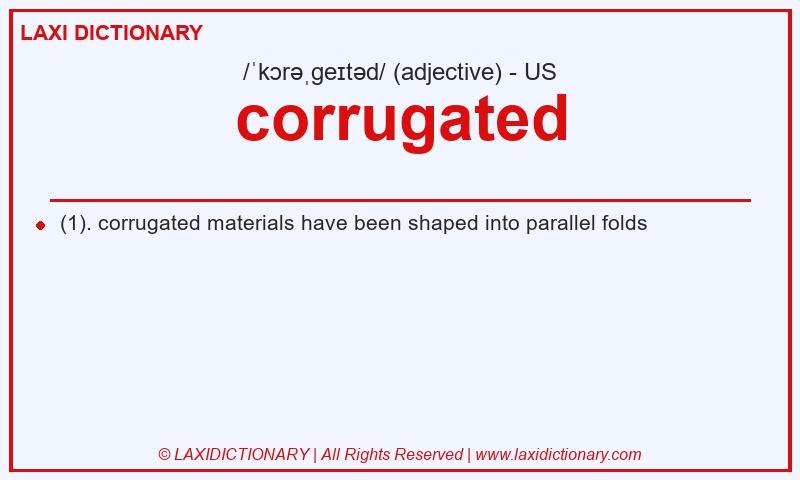 Definition corrugated in American English