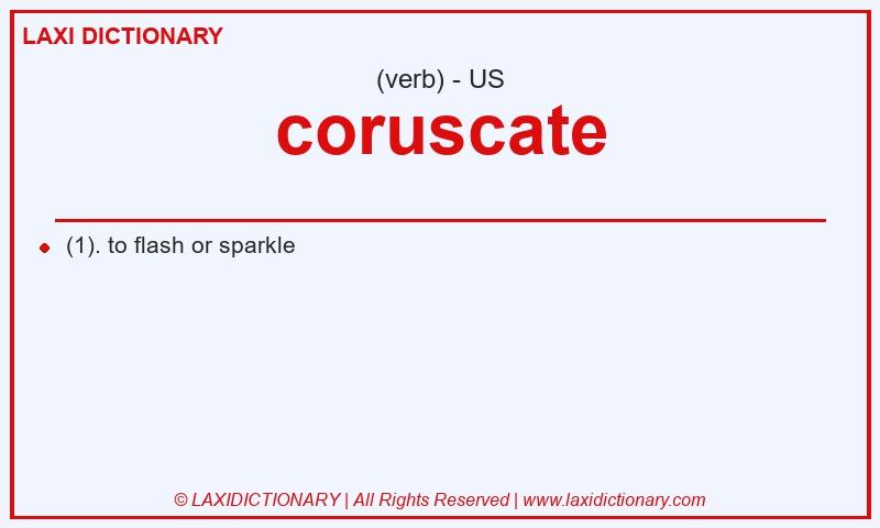 Definition coruscate in American English