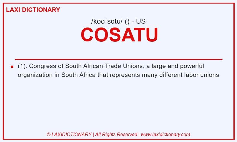 Definition COSATU in American English
