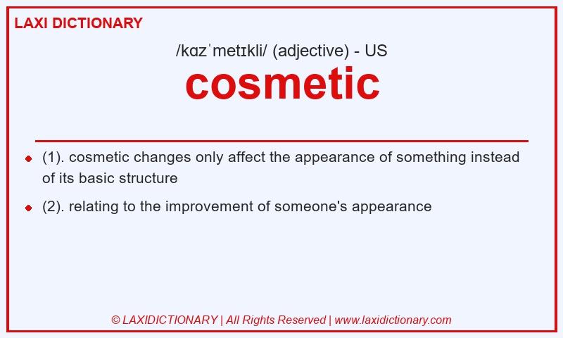 Definition cosmetic in American English