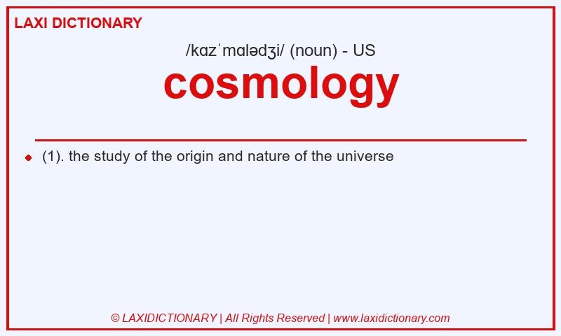 Definition cosmology in American English