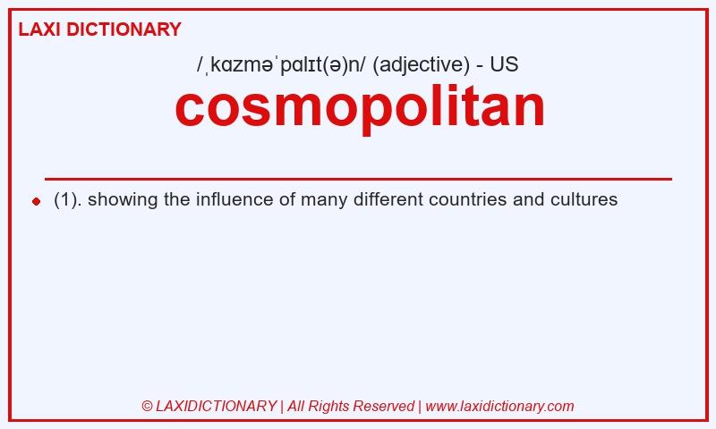Definition cosmopolitan in American English