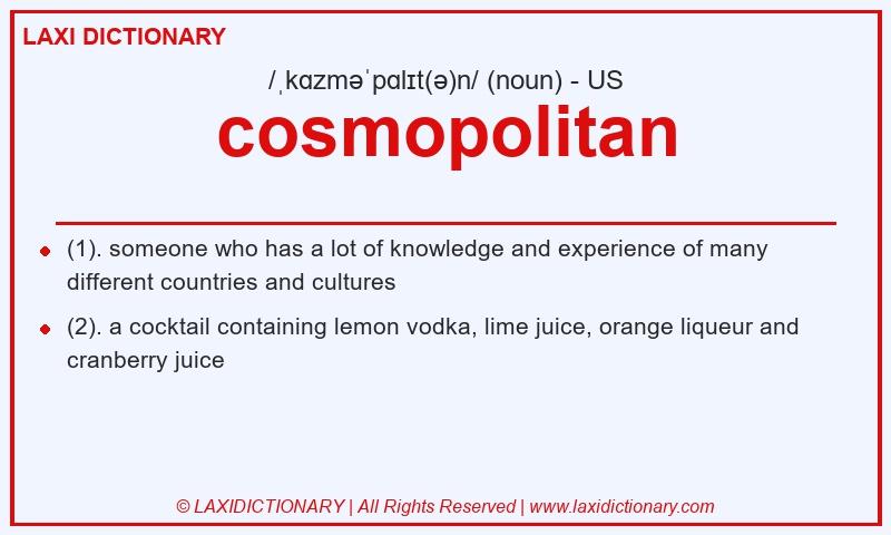 Definition cosmopolitan in American English