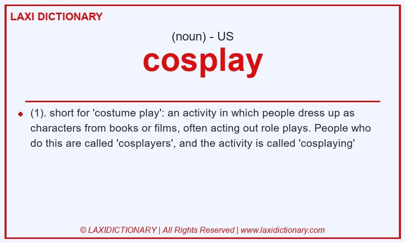 Definition cosplay in American English